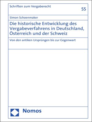 cover image of Die historische Entwicklung des Vergabeverfahrens in Deutschland, Österreich und der Schweiz